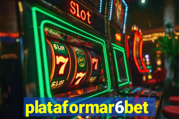 plataformar6bet