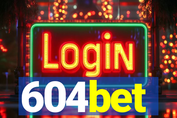 604bet