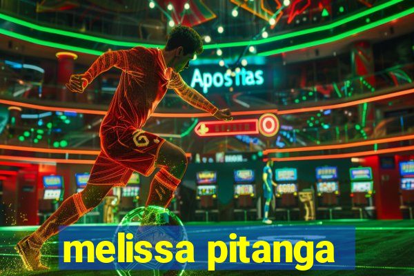 melissa pitanga