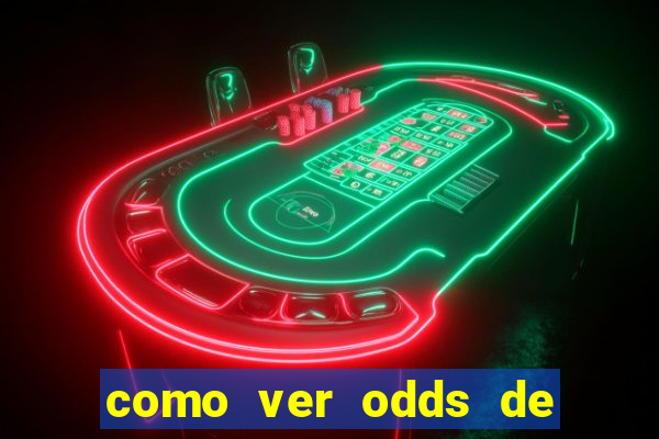 como ver odds de jogos passados