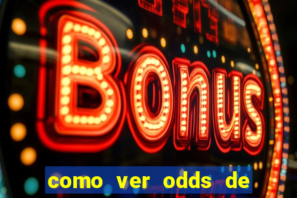 como ver odds de jogos passados