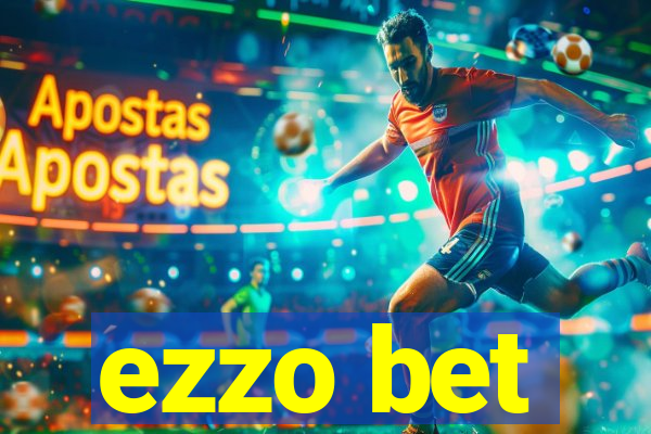 ezzo bet