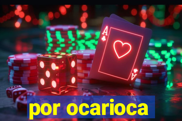 por ocarioca