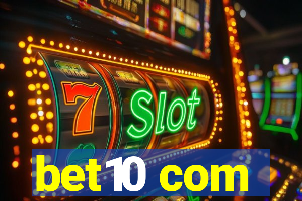 bet10 com