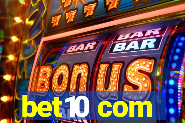 bet10 com