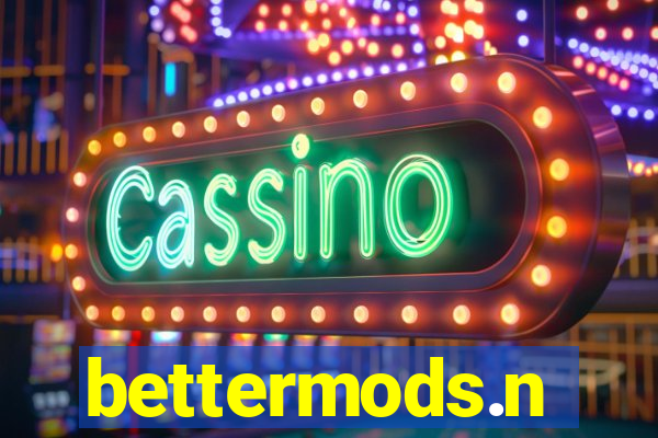 bettermods.n