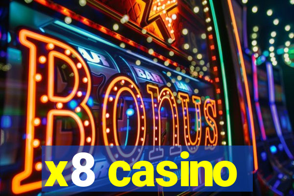 x8 casino