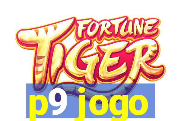 p9 jogo