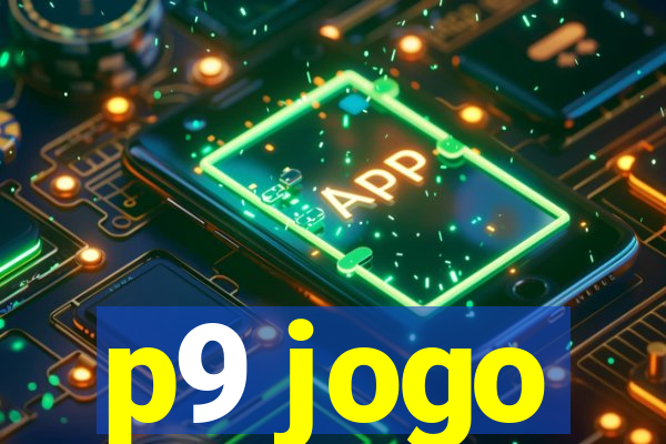 p9 jogo