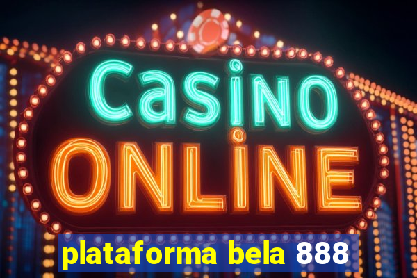 plataforma bela 888