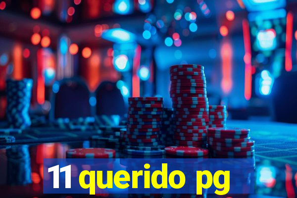 11 querido pg