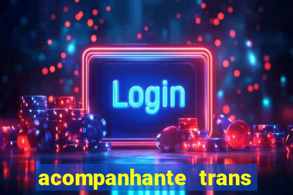 acompanhante trans santos sp