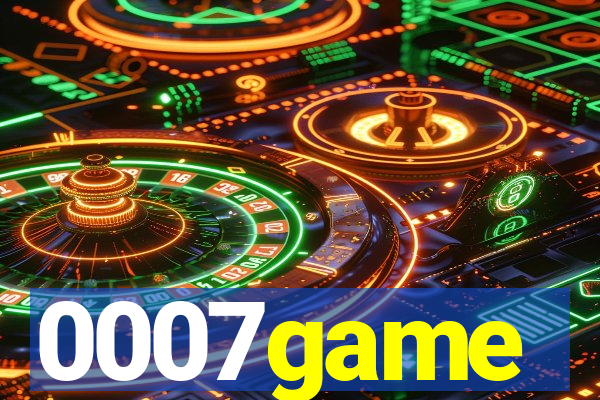 0007game