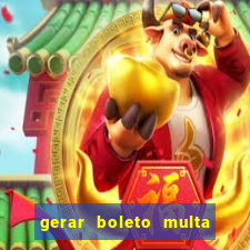 gerar boleto multa detran sp