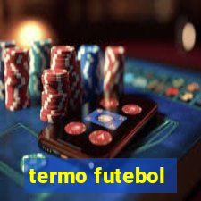 termo futebol