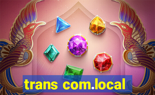 trans com.local