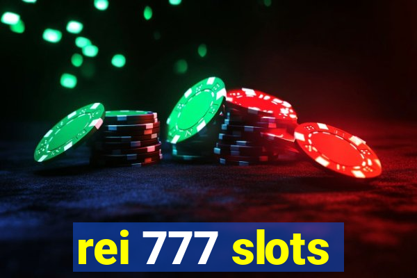 rei 777 slots