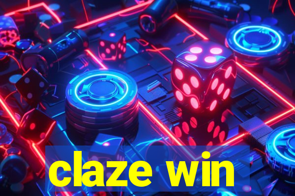 claze win