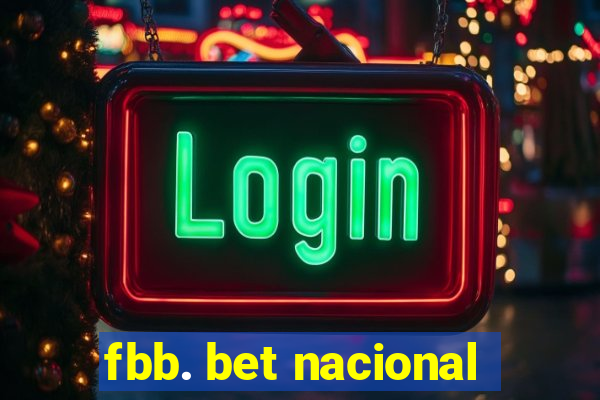 fbb. bet nacional