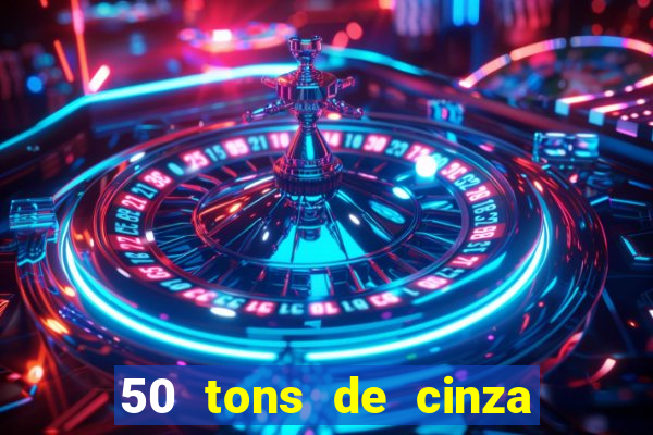 50 tons de cinza filme completo dublado google drive