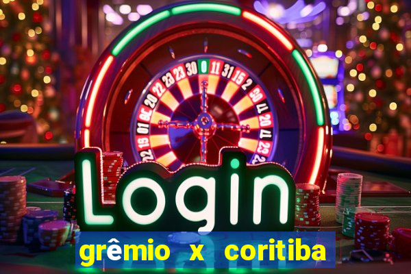 grêmio x coritiba ao vivo hd