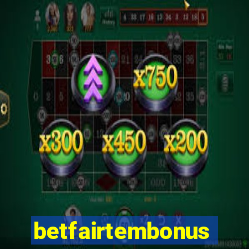 betfairtembonus