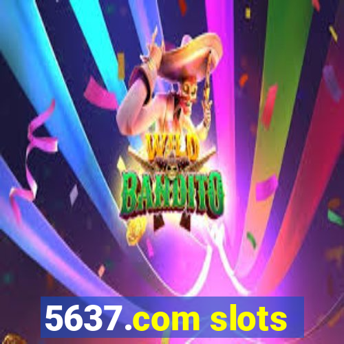 5637.com slots