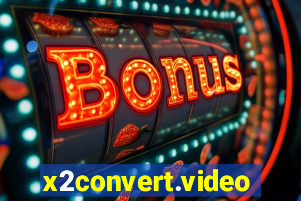 x2convert.video