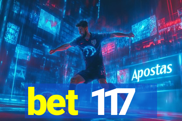bet 117