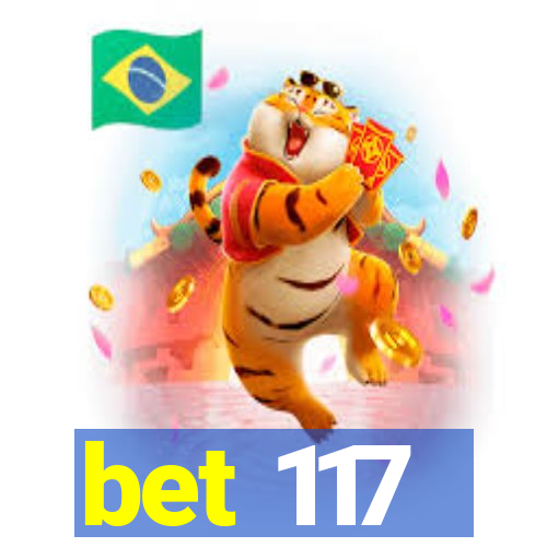 bet 117