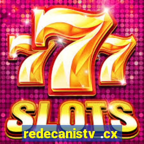 redecanistv .cx