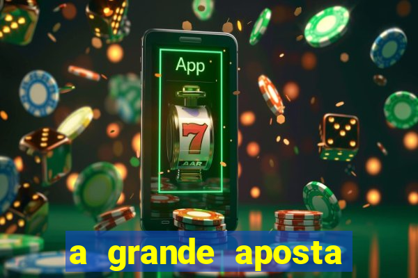 a grande aposta download torrent