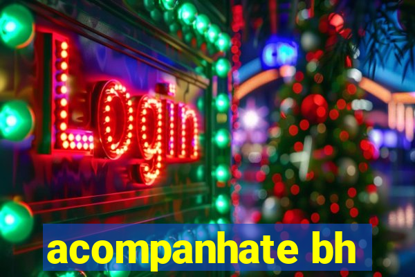 acompanhate bh