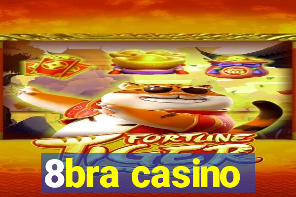 8bra casino