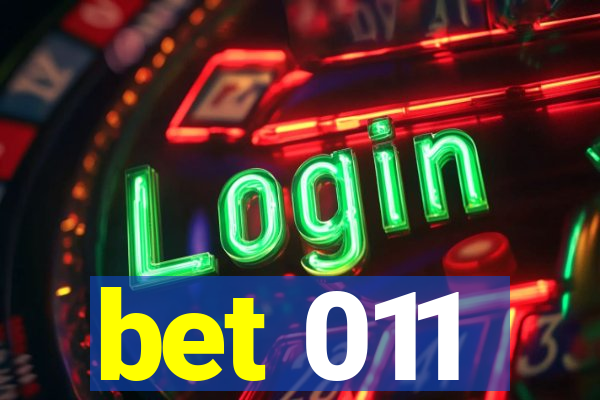 bet 011