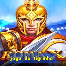 jogo do tigrinho deposito minimo 1 real