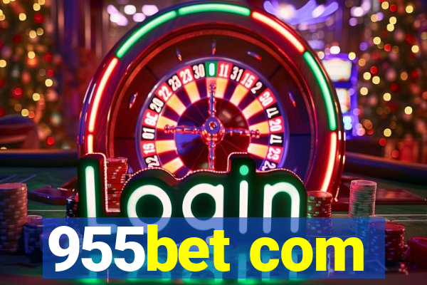 955bet com