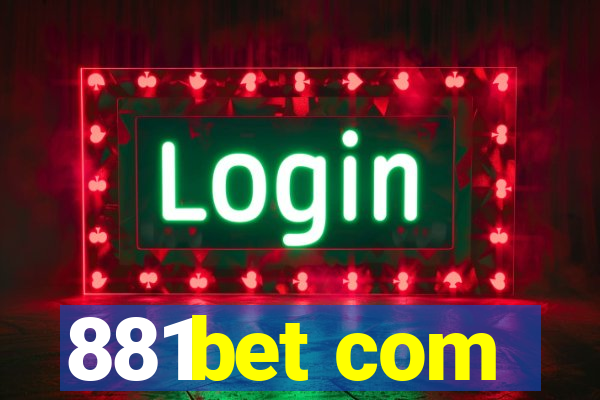 881bet com