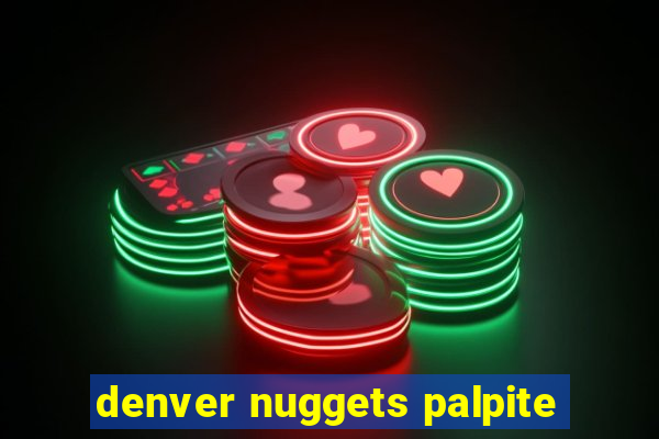 denver nuggets palpite