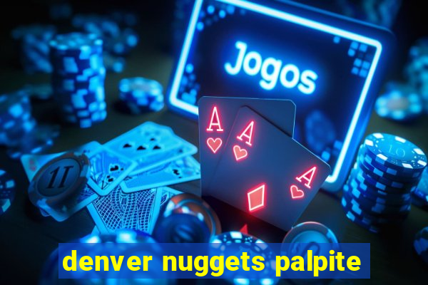 denver nuggets palpite