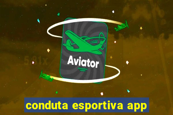 conduta esportiva app