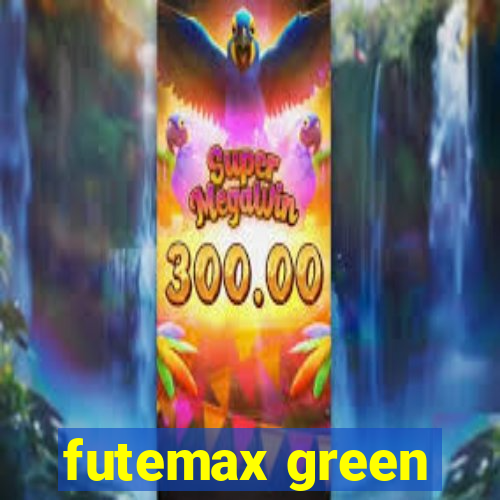 futemax green