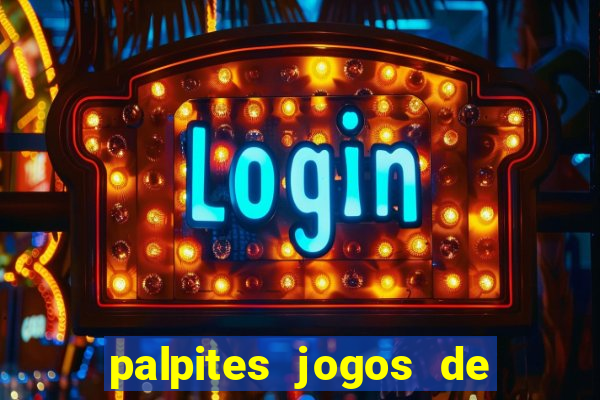 palpites jogos de hoje favoritos