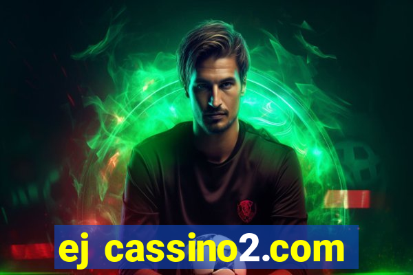 ej cassino2.com