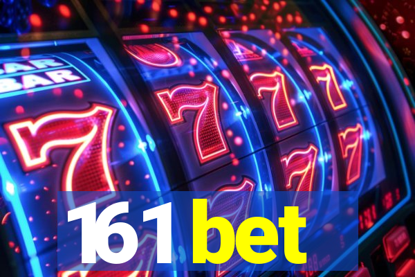161 bet