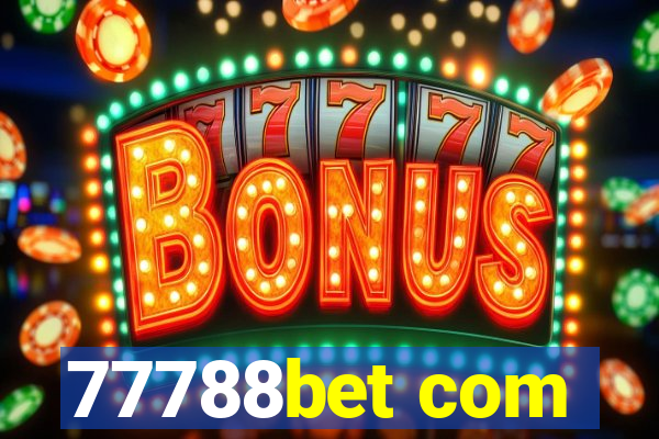 77788bet com