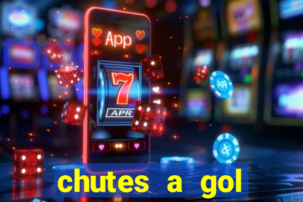 chutes a gol estrela bet