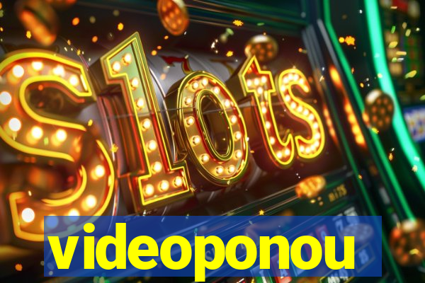 videoponou