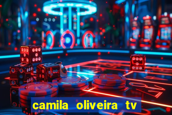 camila oliveira tv bahia marido
