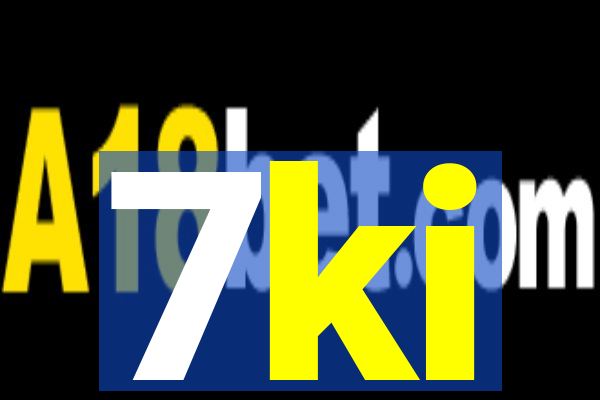 7ki